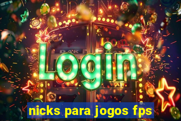 nicks para jogos fps